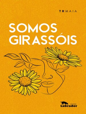cover image of Somos girassóis